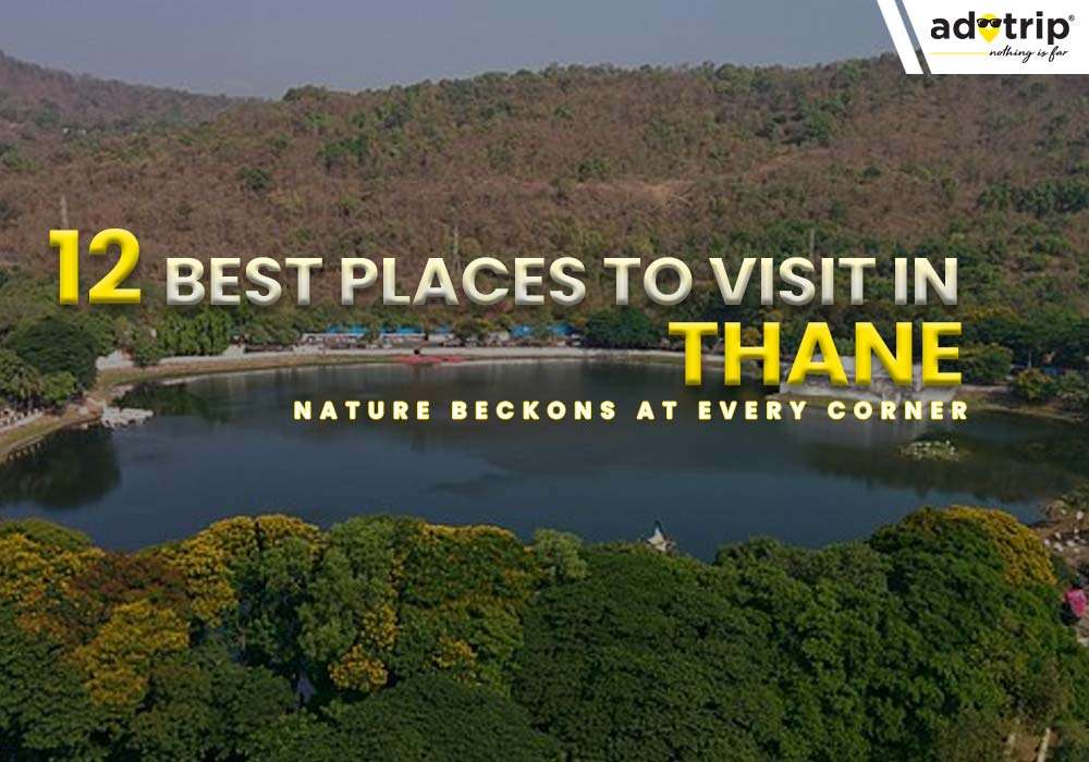 Places to Visit in Thane